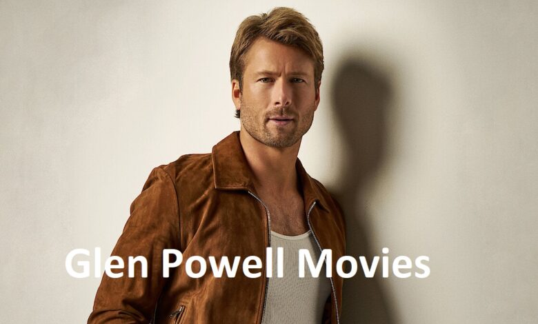 Glen Powell Movies