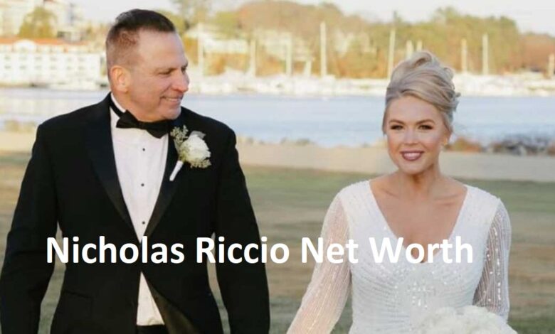 Nicholas Riccio Net Worth