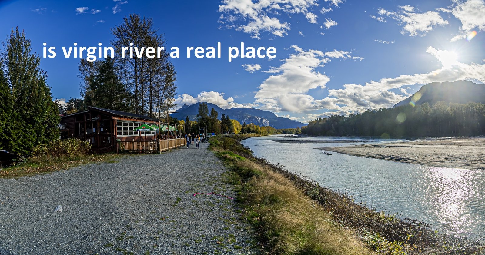 Is Virgin River a Real Place Is Virgin River a Real Place