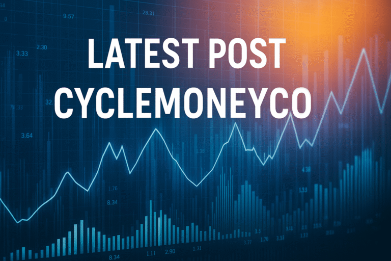 Latest Post CycleMoneyCo