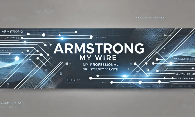 ArmstrongMyWire