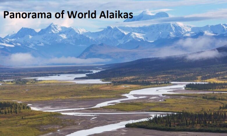 Panorama of World Alaikas