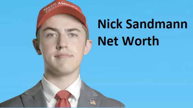 Nick Sandmann Net Worth