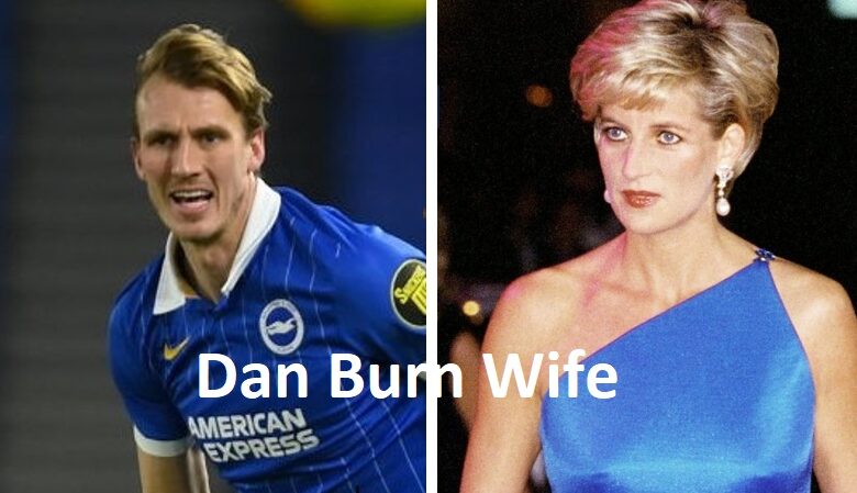 Dan Burn Wife