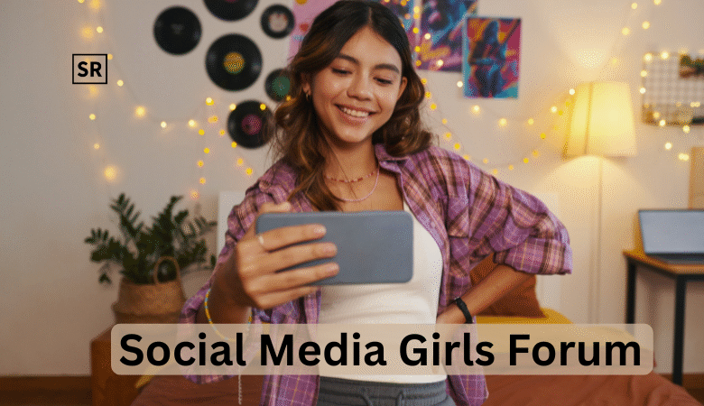 Social Media Girls Forum