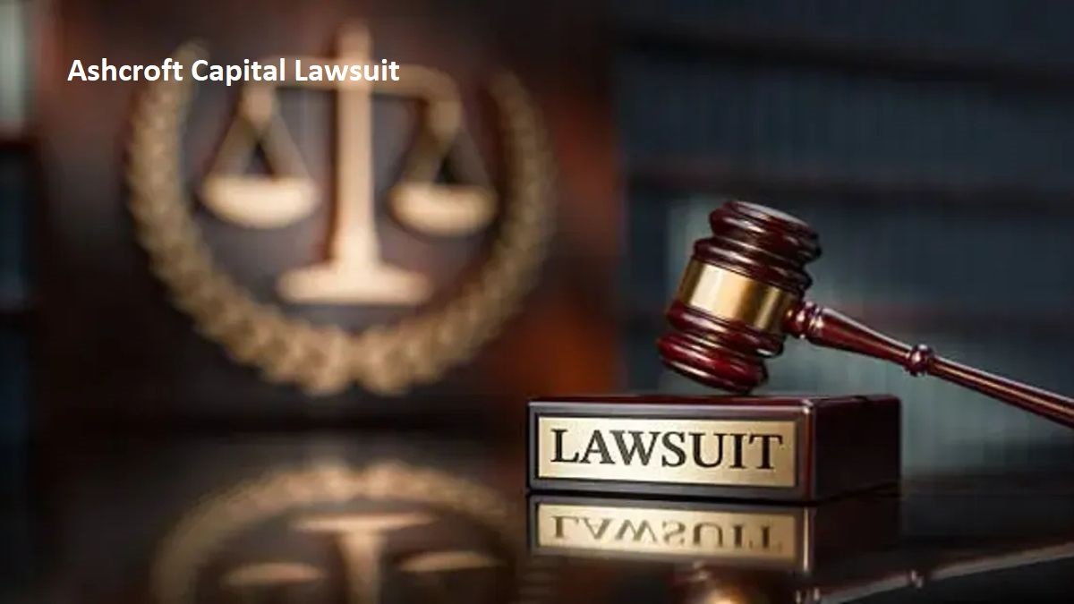 Ashcroft Capital Lawsuit Ashcroft Capital Lawsuit