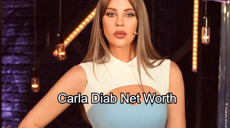 Carla Diab Net Worth