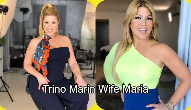 Trino Marin Wife Maria