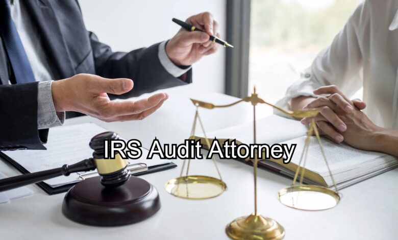 IRS Audit Attorney