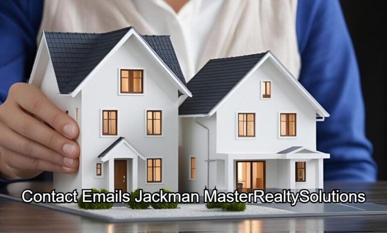 Contact Emails Jackman MasterRealtySolutions