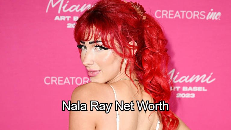Nala Ray Net Worth