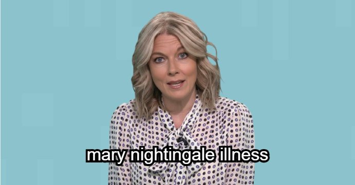 Mary Nightingale Illness