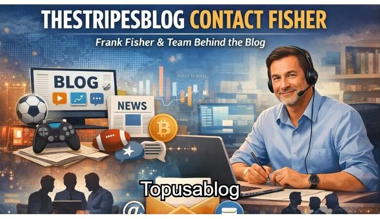 TheStripesBlog Contact Fisher