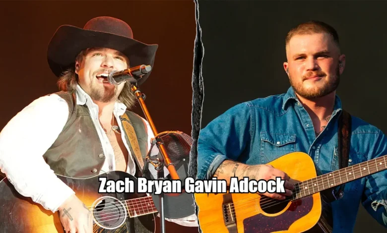 Zach Bryan Gavin Adcock