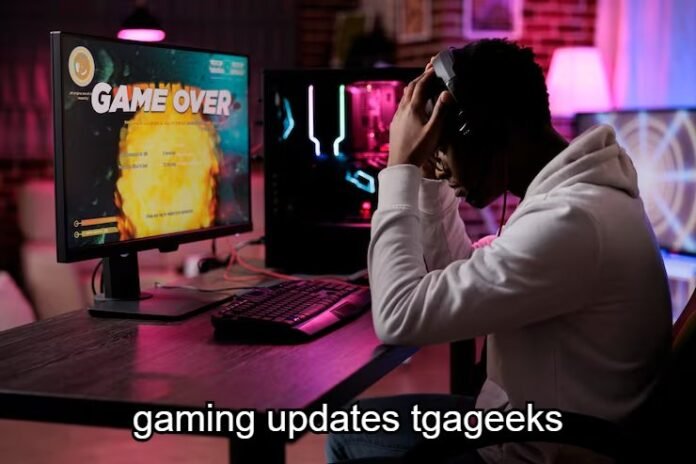 Gaming Updates Tgageeks