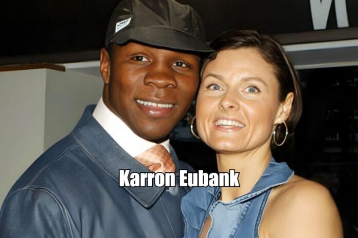 Karron Eubank Karron Eubank