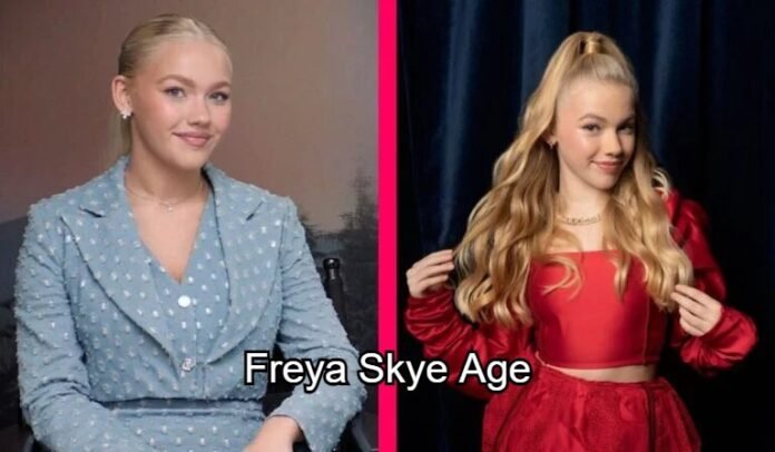 Freya Skye Age Freya Skye Age